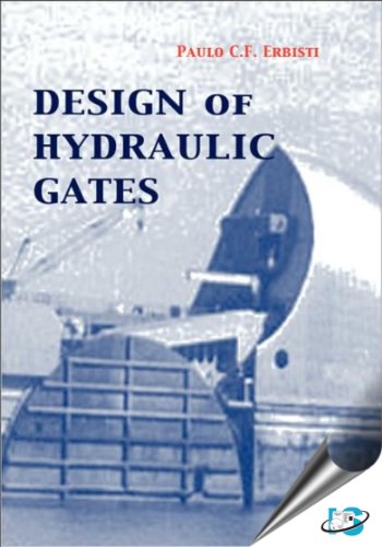 9789058096210: Design of Hydraulic Gates