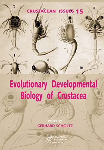 9789058096371: Evolutionary Developmental Biology of Crustacea (Advances in Crustacean Research)
