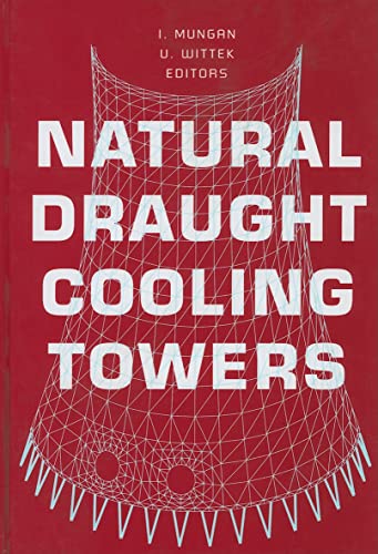 9789058096425: Natural Draught Cooling Towers: Proceedings of the Fifth International Symposium on Natural Draught Cooling Towers, Istanbul, Turkey, 20-22 May 2004