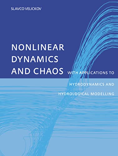 9789058096913: Nonlinear Dynamics and Chaos with Applications to Hydrodynamics and Hydrological Modelling
