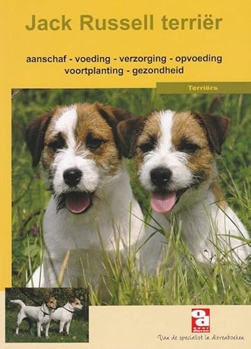 Stock image for De Jack Russell terrier : aanschaf, voeding, verzorging, gedrag, ziekte, voortplanting en nog veel meer for sale by Buchpark