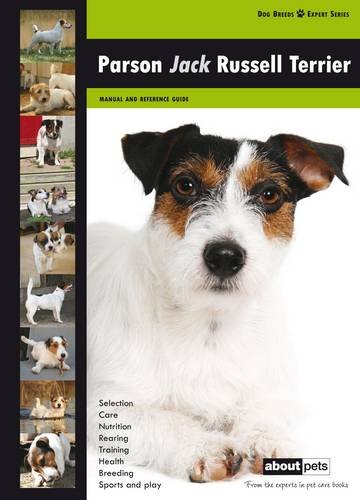 Stock image for Parson Jack Russell Terrier: Dog Breed Expert Series for sale by AwesomeBooks
