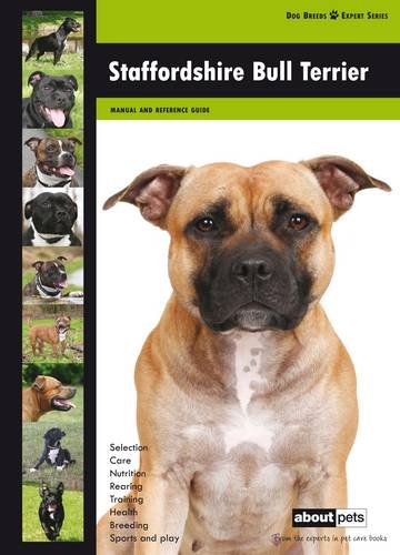 Imagen de archivo de Staffordshire Bull Terrier: Dog Breed Expert Series a la venta por AwesomeBooks
