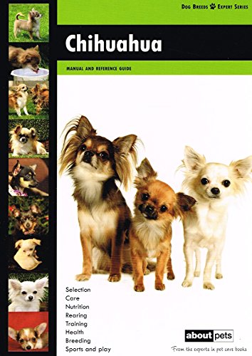 Imagen de archivo de Chihuahua: Dog Breed Expert Series a la venta por Goldstone Books