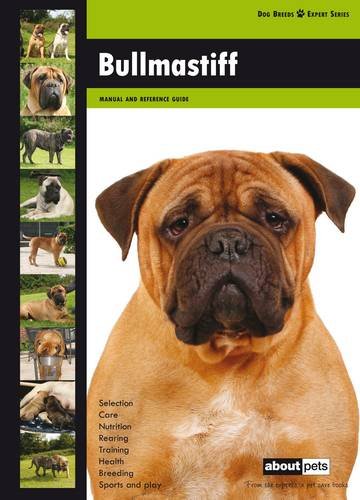 9789058218223: Bullmastiff: Dog Breed Expert Series