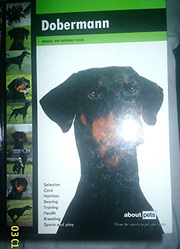 Beispielbild fr Doberman: Dog Breed Expert Series zum Verkauf von WorldofBooks