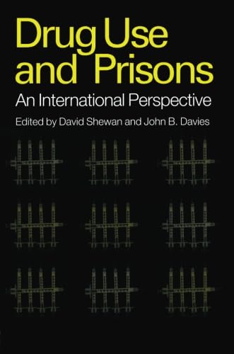 Stock image for Drug Use and Prisons for sale by Blackwell's