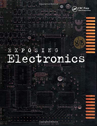 Exposing Electronics (Artefacts) [Hardcover] Finn, Bernard