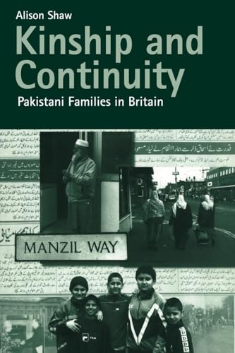 Stock image for Kinship and Continuity: Pakistani Families in Britain for sale by SecondSale