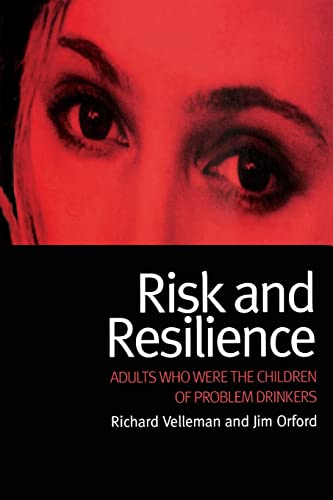 Imagen de archivo de Risk and Resilience. Adults who were the Children of Problem Drinkers. a la venta por Antiquariat "Der Bchergrtner"