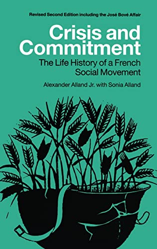 Imagen de archivo de Crisis and Commitment: the Life History of a French Social Movement a la venta por Chiron Media