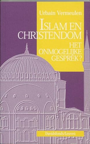 Beispielbild fr Islam en christendom: het onmogelijke gesprek ? zum Verkauf von medimops