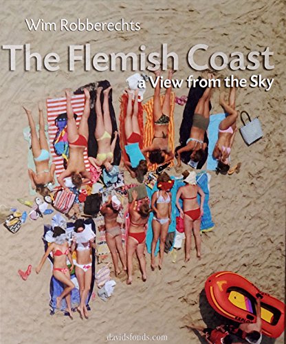 Imagen de archivo de Flemish Coast, The. A View from the Sky a la venta por Reuseabook