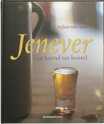 Beispielbild fr JENEVER VAN KORREL TOT BORREL zum Verkauf von medimops