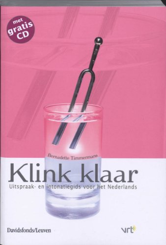 9789058265500: Klink klaar. Uitspraak- en intonatiegids voor het Nederlands