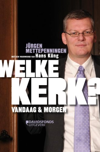 Beispielbild fr Welke kerk?: vandaag en morgen zum Verkauf von medimops