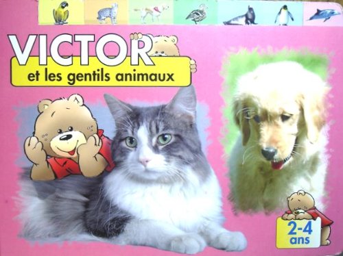 Stock image for Victor Et Les Gentils Animaux for sale by RECYCLIVRE