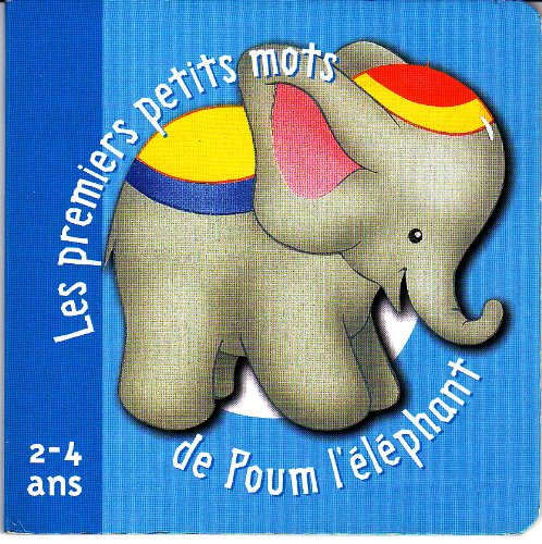 Stock image for Les premiers petits mots de Poum l'lphant for sale by Ammareal
