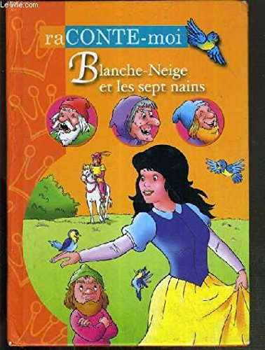 Stock image for Blanche neige et les septs nains for sale by Ammareal