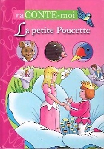 Imagen de archivo de RaConte-moi : La petite Poucette a la venta por Ammareal