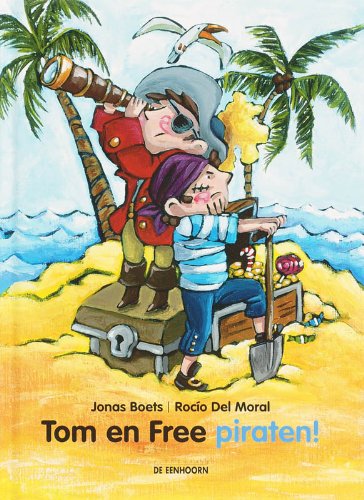 9789058384072: Tom en Free piraten!: piraten!