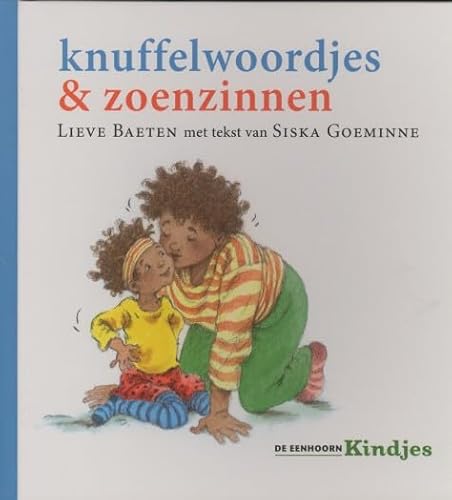 Beispielbild fr Knuffelwoordjes & zoenzinnen (De Eenhoorn kindjes) zum Verkauf von WorldofBooks