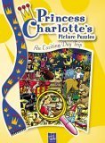 Beispielbild fr An Exciting Day Trip : Princess Charlotte's Picture Puzzles zum Verkauf von Better World Books