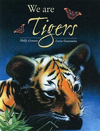 Beispielbild fr We Are Tigers zum Verkauf von Half Price Books Inc.