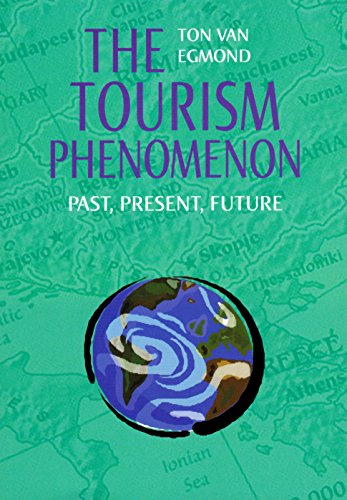 Stock image for The Tourism Phenomenon; Past, Present, Future for sale by medimops