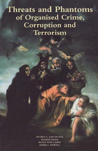 Stock image for Threats and Phantoms of Organises Crime: Corruption and Terrorism for sale by Anybook.com