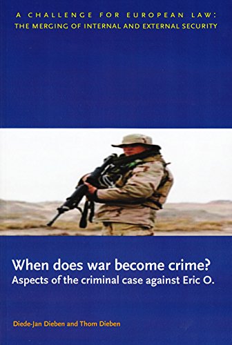 Imagen de archivo de When Does War Become Crime?: Aspects of the Criminal Case Against Eric O. a la venta por Anybook.com