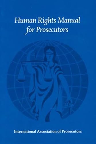 Stock image for Human Rights Manual for Prosecutors for sale by Books Puddle