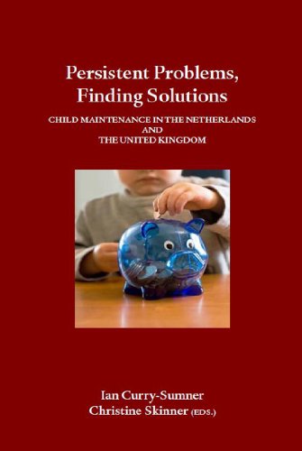 9789058504845: Persistent Problems, Finding Solutions: Child maintenance in the Netherlands and the United Kingdom