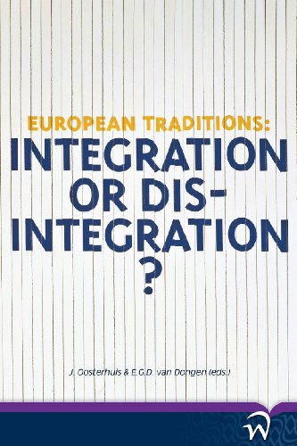 Stock image for European Traditions: Integration or Dis-integration? for sale by DFTP Holdings