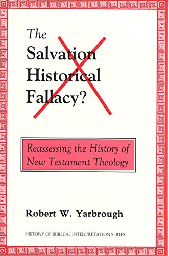 9789058540249: The Salvation-historical Fallacy?: Reassessing the History of New Testament Theology: 2