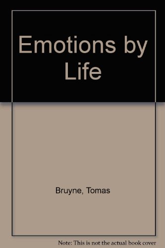 Emotions by Life 3. Per Benjamin, Max Van de Sluis, Tomas de Bruyne