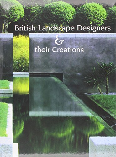 British Landscape Designers and their Creations