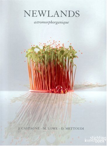 Imagen de archivo de Newlands: Astromorphorganique a la venta por ThriftBooks-Dallas