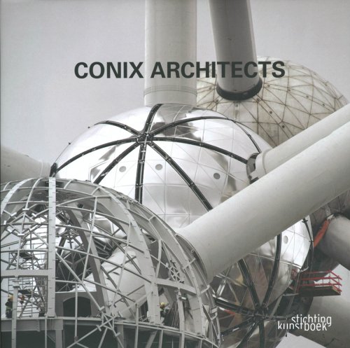 Beispielbild fr Conix Architects zum Verkauf von ERIC CHAIM KLINE, BOOKSELLER (ABAA ILAB)