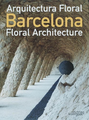 Stock image for Barcelona Floral Architecture [Hardcover] Roser Bofill for sale by Re-Read Ltd