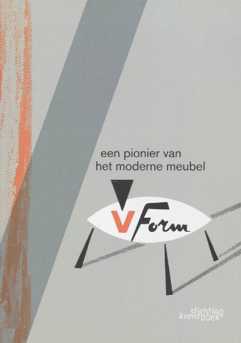 9789058562449: V-Form / druk 1: een pionier van het moderne meubel