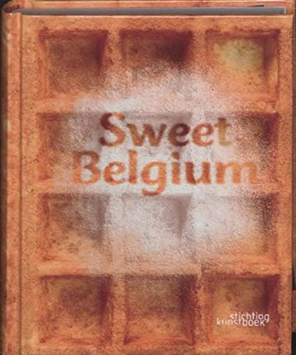9789058562883: Sweet Belgium (German, English and French Edition)