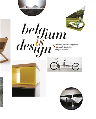 Beispielbild fr Belgium is Design: Design for Mankind zum Verkauf von Books From California