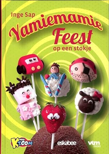 Beispielbild fr Yamiemamie: Feest op een stokje zum Verkauf von medimops