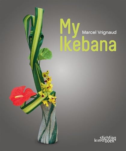 9789058564016: My ikebana