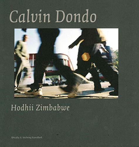 9789058564214: Calvin Dondo, Hodhii Zimbabwe (Photo)