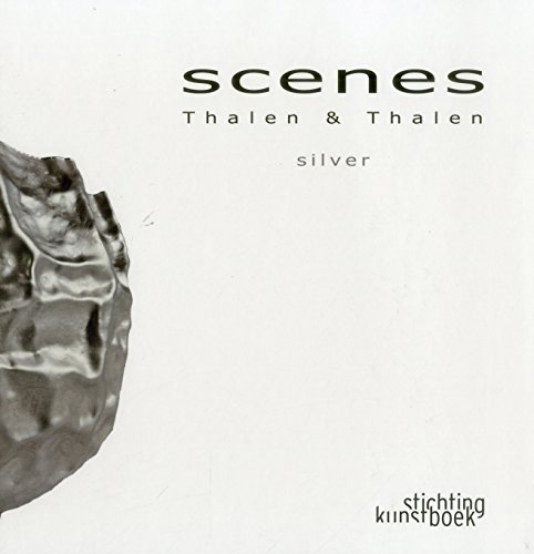 Stock image for Thalen & Thalen. Scenes: Silver for sale by WorldofBooks