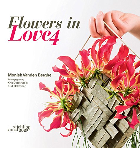 Stock image for Flowers in Love 4 (Dutch, English and French Edition) for sale by SecondSale