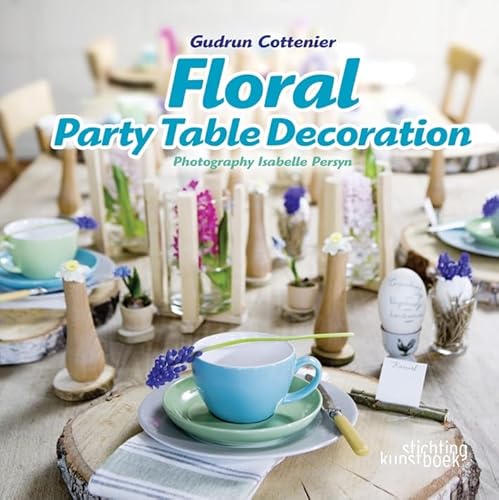 Stock image for Floral Party Table Decorations for sale by HPB-Red