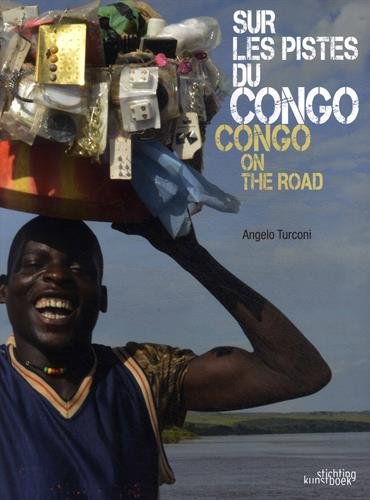 Beispielbild fr Congo on the Road (Stichting Kunstboek) (English and French Edition) zum Verkauf von dsmbooks